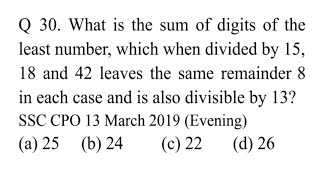 What is the sum of digits of the least number which when divided by 15 18 and42 leaves remainder8 [upl. by Jemina]