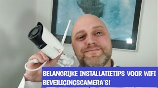 Essentiële installatietips als je een wifi beveiligingscamera gaat aansluiten [upl. by Melba]