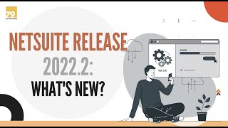 NetSuite 20222 Release Webinar [upl. by Savanna]