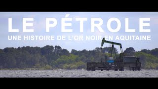 Géologie amp Energie  LE PETROLE en Nouvelle AQUITAINE [upl. by Arobed]