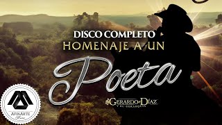 Gerardo Diaz y su Gerarquia  Homenaje a un Poeta Disco Completo [upl. by Llennyl602]