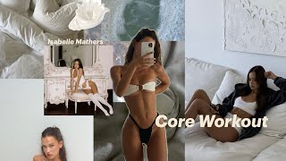 Core Workout  Isabelle Mathers [upl. by Gannie428]