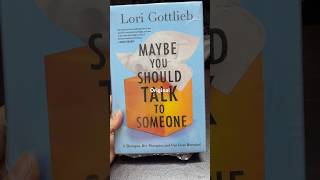 Maybe You Should Talk to Someone by Lori Gottlieb maybeyoushouldtalktosomeone lorigottlieb [upl. by Ahseekan]