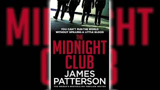 The Midnight Club by James Patterson 🎧📖 Mystery Thriller amp Suspense Audiobook [upl. by Atiuqel]