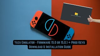 Yuzu Emulator  Firmware 1700 1501 160 1603 Prod Keys  Download amp Installation Guide [upl. by Boggers91]