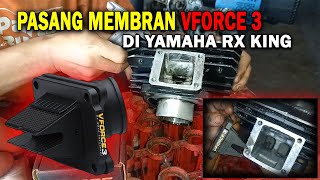 Cara pasang membran VFORCE 3 KW di yamaha RX KING [upl. by Neerual592]