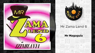 Mr Zama Lend 6  Mr Magagula  Official Audio [upl. by Homans]