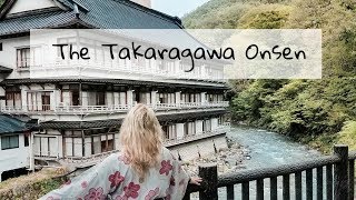 Follow me around the beautiful Takaragawa Onsen and Ryokan Awesome Japan 2018 [upl. by Karola]