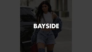 Bayside [upl. by Gaston]