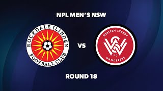 NPL Men’s NSW Round 18 Rockdale Ilinden FC v Western Sydney Wanderers FC [upl. by Atilrak]