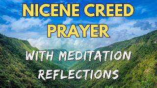 The 7Minute Nicene Creed Prayer Reflection for Busy Christians [upl. by Suhail779]