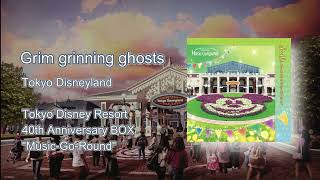 【音源】TDL メインエントランスBGM  Grim grinning ghosts [upl. by Grove]