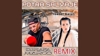 Potra Salvaje Rafa Marco  Oficial Remix [upl. by Learsiy169]