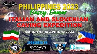 International Caving Expedition 2023 French  ItalianSlovenianFilipino explorers  Philippines [upl. by Koziarz]