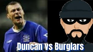 Duncan Fergusons Infamous Wrong House Burglaryquot football duncanferguson [upl. by Balcer]