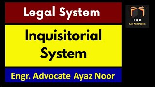 Inquisitorial System  Features Advantages and disadvantages  Legal System [upl. by Tisman]