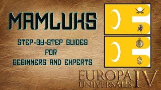 EU4 Mamluks  StepbyStep Guides  Beginners and Experts  Tutorial  Form RumArabiaEgypt [upl. by Aibonez]