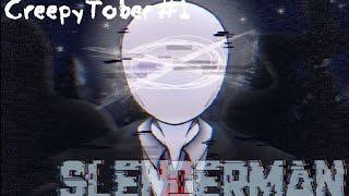 CREEPTOBER EPISODE 1 Slenderman and The History of The Mythos [upl. by Ecille94]