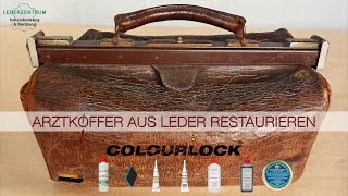 Arztkoffer aus Leder restaurieren Anleitung  COLOURLOCK [upl. by Brenton]