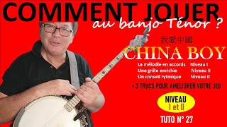 Tuto pour banjo ténor Jazz N°27  Apprendre à jouer au banjo ténor Jazz China Boy [upl. by Oryaj]