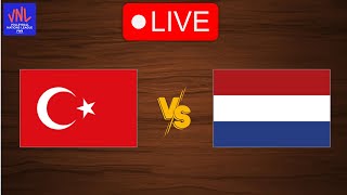 Live Turkey vs Netherlands  FIVB Volleyball Nations League 2024  Live Play By Play Scoreboard [upl. by Shank]