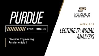 Electrical Engineering Fundamentals I  Lecture 17 Nodal Analysis  Purdue University [upl. by Roht]