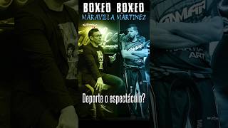 🤔¿DEPORTE o ESPECTÁCULO💥  BOXEO con SERGIO quotMARAVILLAquot MARTÍNEZ en Full Contact TV [upl. by Brenda]