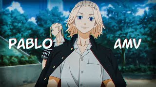 Tokyo Revengers  PABLO AMV [upl. by Mirth646]