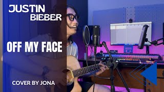 Justin Bieber  Off My Face  Jonatrant Live Acoustic Cover [upl. by Zoila]