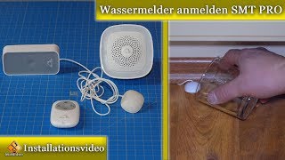 Wassermelder SMTPRO  Installation und Einrichtung [upl. by Shinberg]