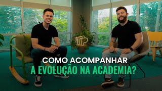 Como acompanhar a evolução na academia [upl. by Irby]