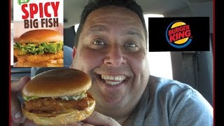 BURGER KING® Spicy Big Fish Sandwich Review [upl. by Fernandez]