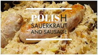 Polish Sauerkraut and Sausage  Kielbasa  Polish Recipe [upl. by Llerrehc556]