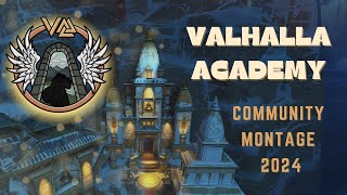 Valhalla Academy Community Montage 2024 [upl. by Ymereg]