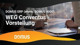 DOMUS WEG Conventus Vorstellung [upl. by Lihas216]