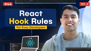 44 React Hook Rules Every Dev Must Know to Master React JS [upl. by Riva554]