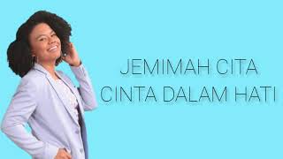 Jemimah  Cinta dalam hati Ungu Lirik [upl. by Mila193]