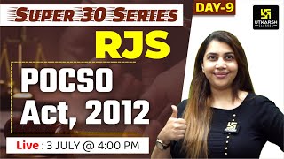 POCSO Act 2012  RJS  Judiciary Exams  Super 30 By Shraddha Mam [upl. by Ciryl]