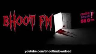 Bhoot fm 27 August 2010  Radio Foorti [upl. by Husain]