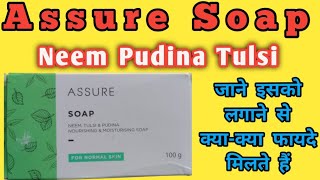 Assure Soap  Assure Neem Tulsi Pudina Soap Review  Assure Soap Benefits In Hindi [upl. by Kurth]