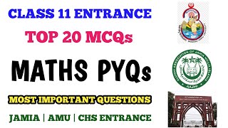 Class 11 Entrance Exam Maths PYQs Jamia AMU CHS Polytechnic Entrance 2024 Exam [upl. by Parrnell383]