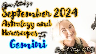 September 2024 Astrology amp Horoscope  Gemini [upl. by Ycrad931]