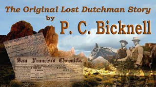 Uncovering the Lost Dutchman Mine Did PC Bicknell and Jack San Felice Find the Truth [upl. by Alyda]