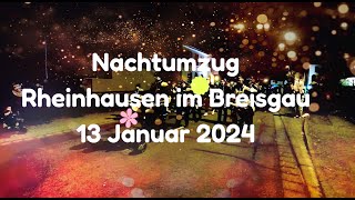 Rheinhausen im Breisgau Nachtumzug am 13012024 [upl. by Russel219]