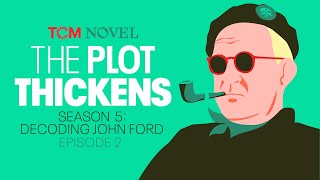 The Araner Decoding John Ford  The Plot Thickens S5 E2  TCM [upl. by Sanchez]