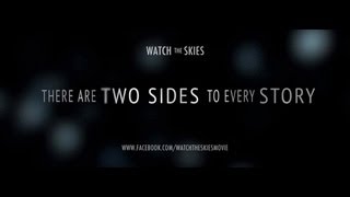 Watch the Skies Official Trailer [upl. by Namron279]