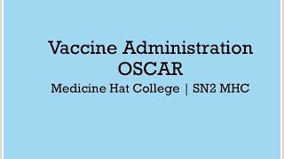 Vaccine Administration OSCAR  NURS 289  Cindy Li [upl. by Nisen]