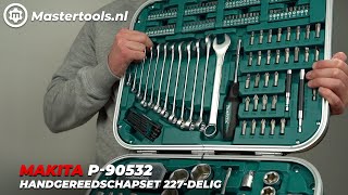 Makita P90532 Handgereedschapset 227delig  Mastertoolsnl [upl. by Essirehs]