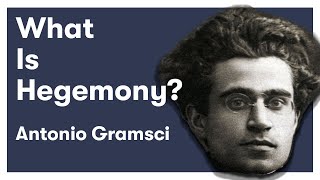 What is Hegemony  Antonio Gramsci  The Prison Notebooks [upl. by Arimahs806]