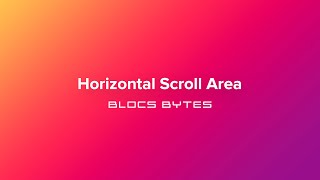 How to Create a Horizontal Scroll Area [upl. by Acinok]